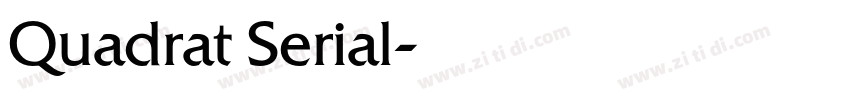 Quadrat Serial字体转换